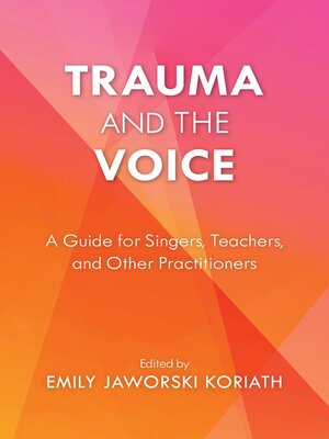 cover image of Trauma and the Voice